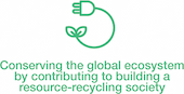 Conserving the global ecosystem by contributing to building a resource-recycling society